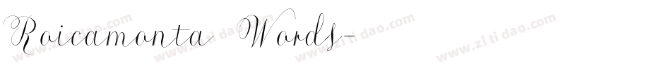 Roicamonta Words字体转换